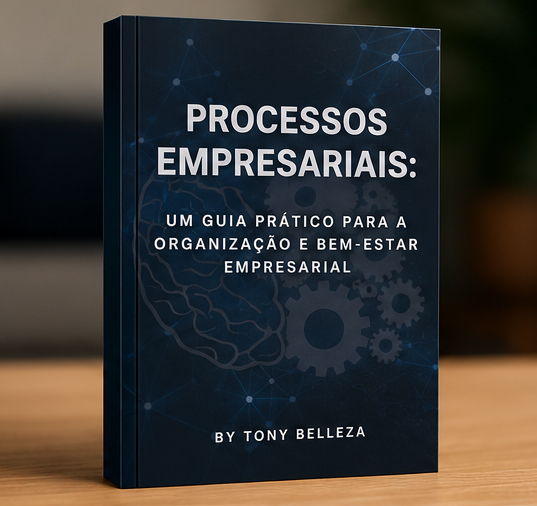 Capa do livro Processos Empresariais: Um Guia Prático para a Organização e o Bem-Estar Empresarial