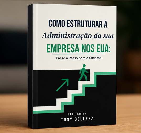 Capa do livro Como Estruturar a Administração da sua Empresa nos EUA